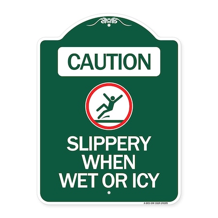 Caution-Slippery When Wet Or Icy With Graphic, Green & White Aluminum Architectural Sign